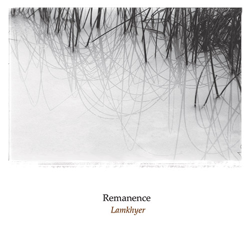 Remanence - Lamkhyer (Remastered Edition)